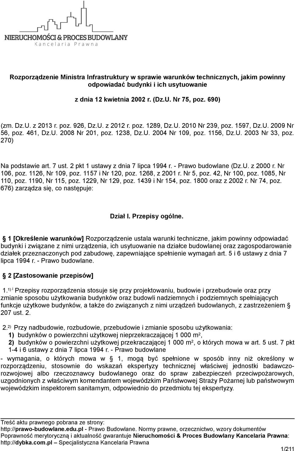 Warunki techniczne dla budynków i ich usytuowania Dz.U.2002.75.690. Część 07 z 14. Dział VII Bezpieczeństwo użytkowania